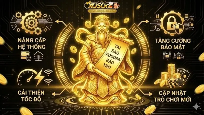 bao-tri-xoso66-nguyen-nhan-va-bi-mat-dang-sau